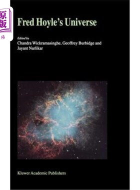 海外直订Fred Hoyle's Universe: Proceedings of a Conference Celebrating Fred Hoyle's Extr 弗雷德·霍伊尔的宇宙:庆祝弗