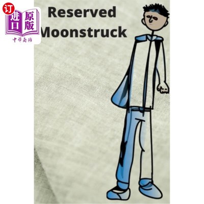 海外直订Reserved Moonstruck 保留神经错乱的
