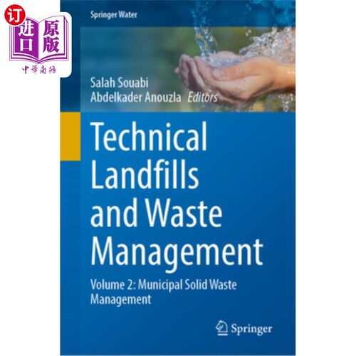 海外直订Technical Landfills and Waste Management: Volume 2: Municipal Solid Waste Manage Technical