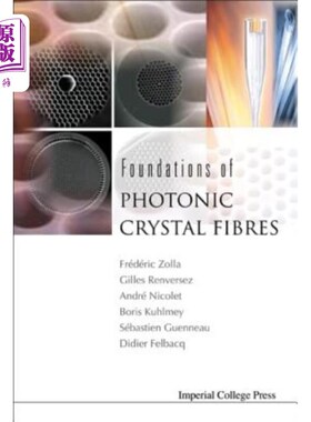 海外直订Foundations of Photonic Crystal Fibres 光子晶体纤维基础“，