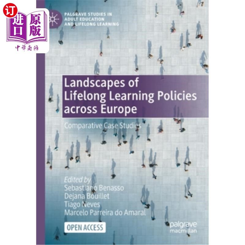 海外直订Landscapes of Lifelong Learning Policies Across Europe: Comparative Case Studies 欧洲终身学习政策的景观:比较案