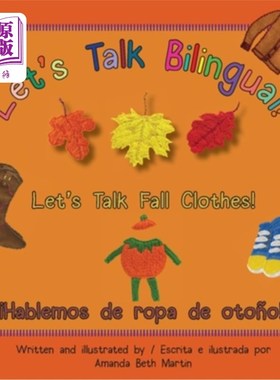 海外直订Let's Talk Fall Clothes! / ?Hablemos de ropa de oto?o! 让我们来谈谈秋天的衣服吧!/ ?我在路上遇到了麻烦!