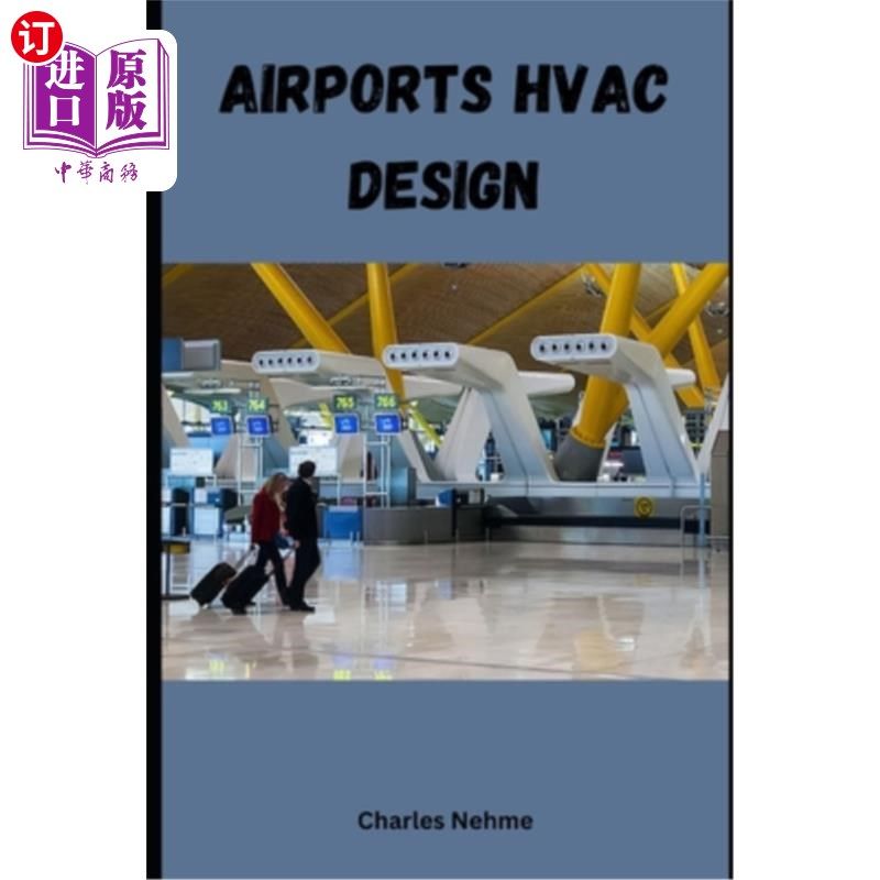海外直订Airports HVAC Design 机场暖通空调设计