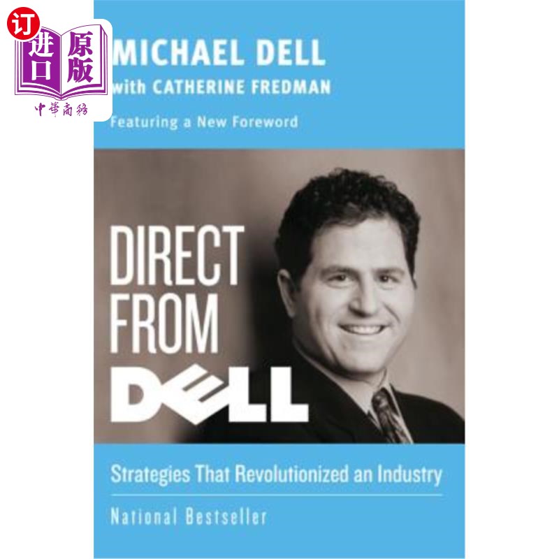 海外直订Direct from Dell: Strategies That Revolutionized an Industry 直接来自戴尔:彻底改变行业的战略