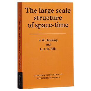 The Large Scale Structure of Space-Time 英文原版 时空的大规模结构 Cambridge University Press S. W. Hawking【中商原?