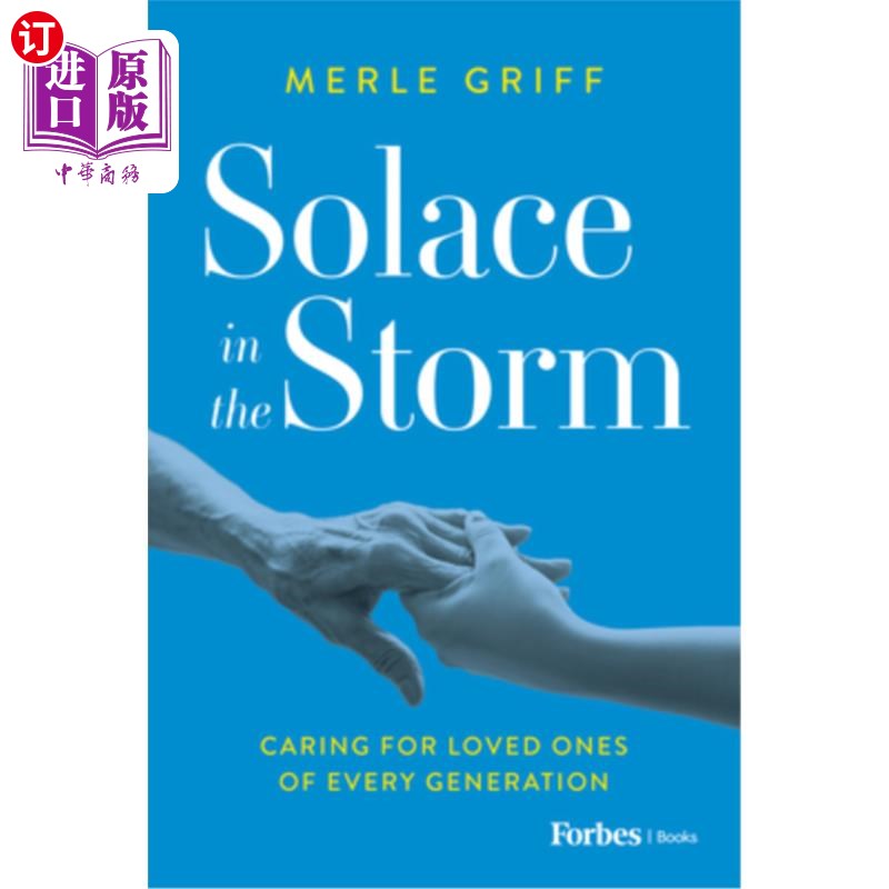 海外直订医药图书Solace in the Storm: Caring for Loved Ones of Every Generation 风暴中的慰藉:关心每一代人的亲人
