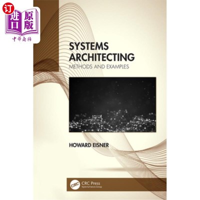 海外直订Systems Architecting: Methods and Examples 系统架构:方法和示例