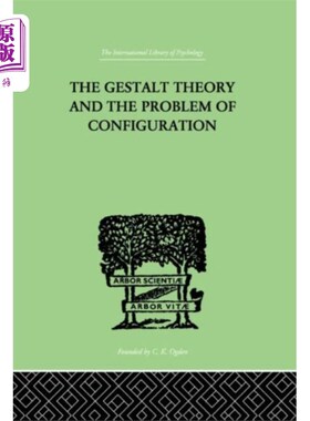 海外直订Gestalt Theory And The Problem Of Configuration 格式塔理论与构型问题