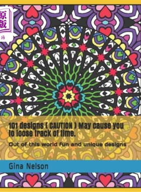 海外直订101 designs ( CAUTION ) May cause you to loose track of time.: Out of this world 101设计（注意）可能会使你