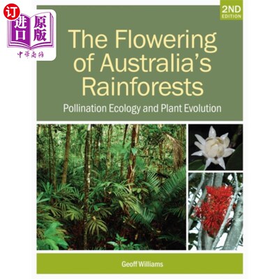 海外直订Flowering of Australia's Rainforests 开花的澳大利亚热带雨林