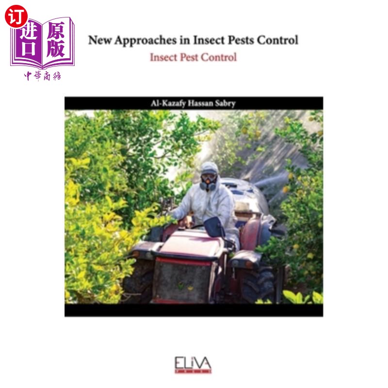 海外直订New Approaches in Insect Pests Control: Insect Pest Control 害虫防治新途径：害虫防治