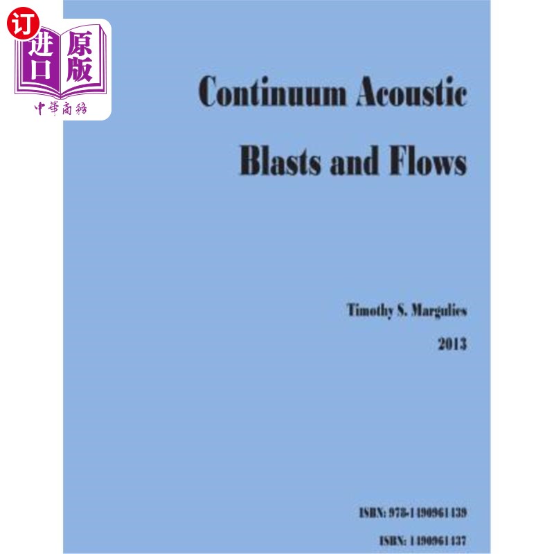 海外直订Continuum Acoustic Blasts and Flows 连续声波爆炸和流动