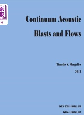 海外直订Continuum Acoustic Blasts and Flows 连续声波爆炸和流动