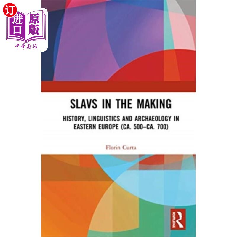 海外直订Slavs in the Making 正在形成的斯拉夫人
