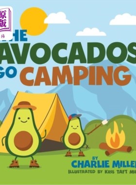海外直订The Avocados Go Camping 牛油果去露营