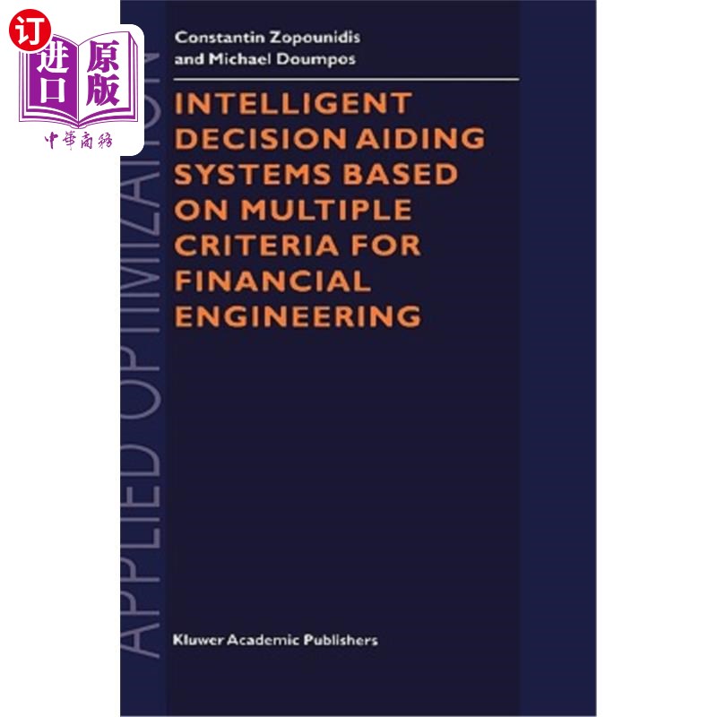 海外直订Intelligent Decision Aiding Systems Based on Multiple Criteria for Financial Eng 基于多准则的金融工程智能决