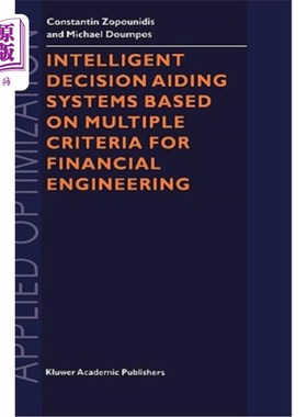 海外直订Intelligent Decision Aiding Systems Based on Multiple Criteria for Financial Eng 基于多准则的金融工程智能决