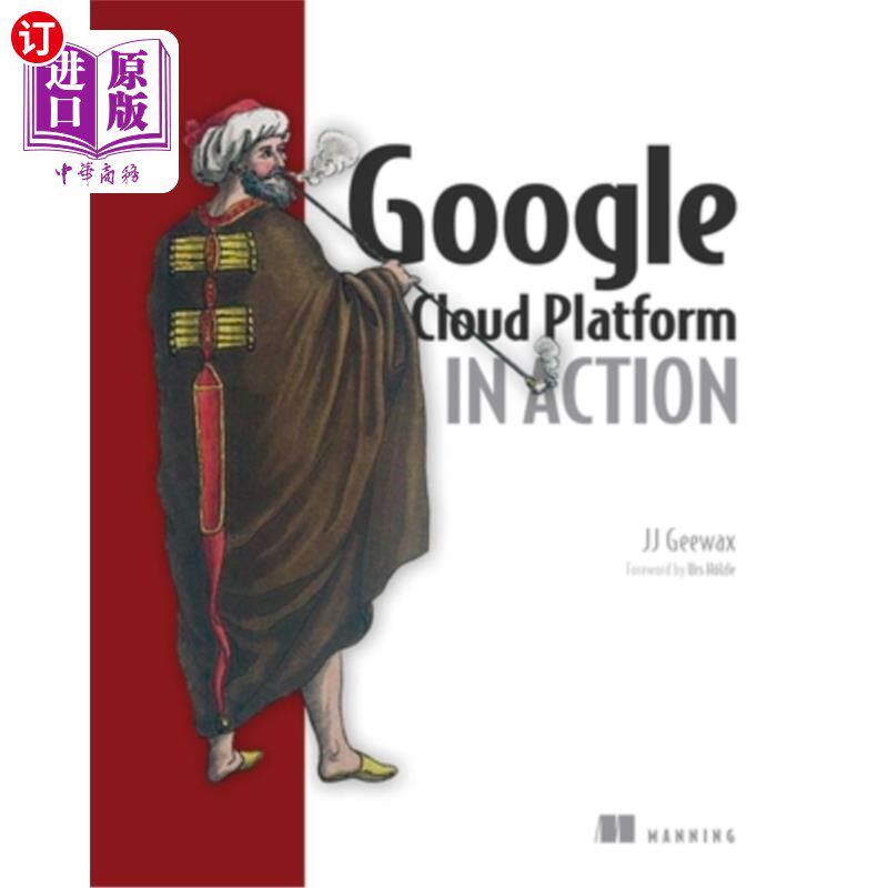 海外直订Google Cloud Platform in Action Google云平台投入使用