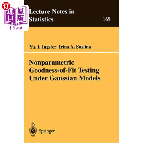 海外直订Nonparametric Goodness-Of-Fit Testing Under Gaussian Models 高斯模型下的非参数拟合优度检验