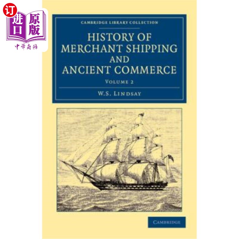 海外直订History of Merchant Shipping and Ancient Commerce 商船史与古代商业