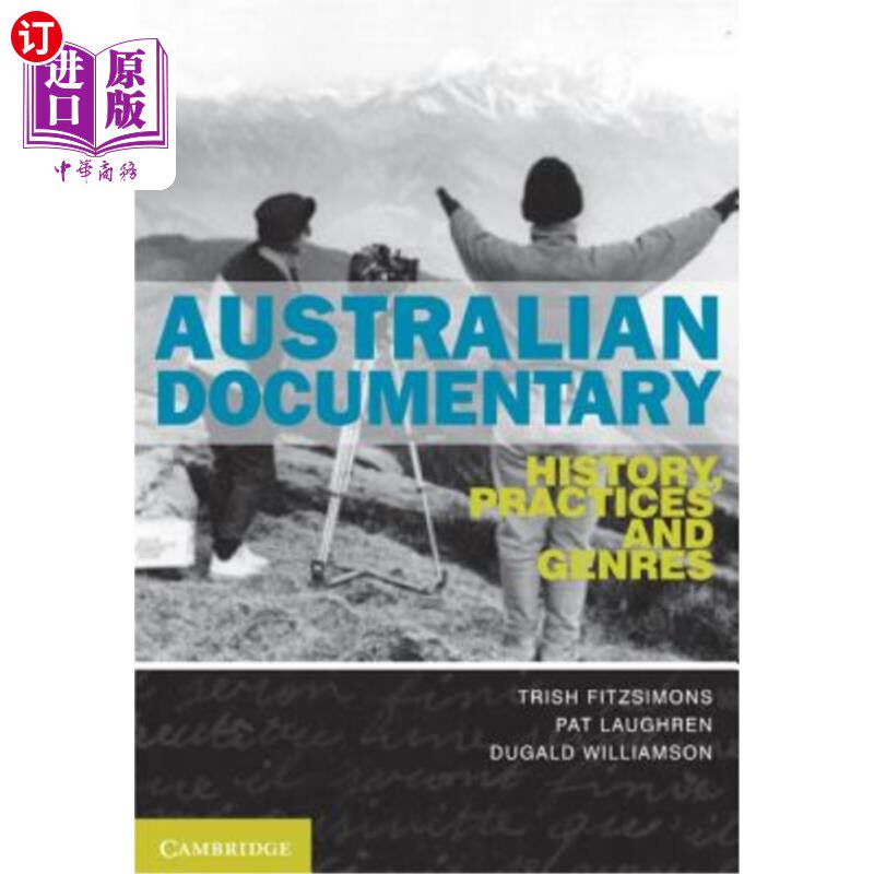 海外直订Australian Documentary: History, Practices and Genres 澳大利亚纪录片:历史、实践与类型