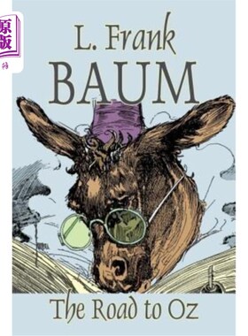 海外直订The Road to Oz by L. Frank Baum, Fiction, Fantasy, Fairy Tales, Folk Tales, Lege 弗兰克·鲍姆的《绿野仙踪》