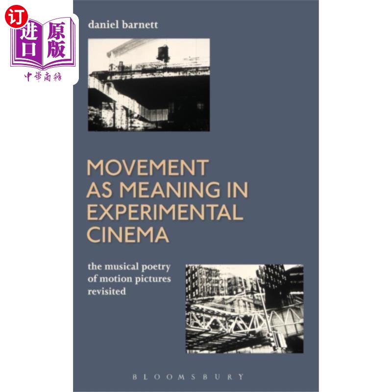 海外直订Movement as Meaning in Experimental Cinema 实验电影中的运动意义