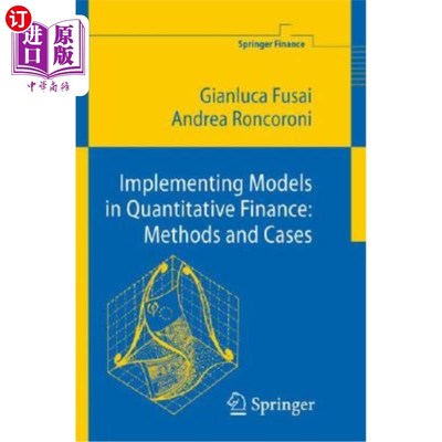 海外直订Implementing Models in Quantitative Finance: Methods and Cases 量化金融模型的实施:方法与案例