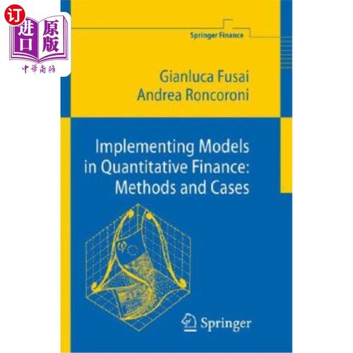 海外直订Implementing Models in Quantitative Finance: Methods and Cases 量化金融模型的实施:方法与案例