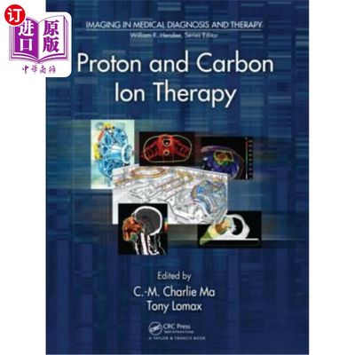 海外直订医药图书Proton and Carbon Ion Therapy 质子和碳离子疗法