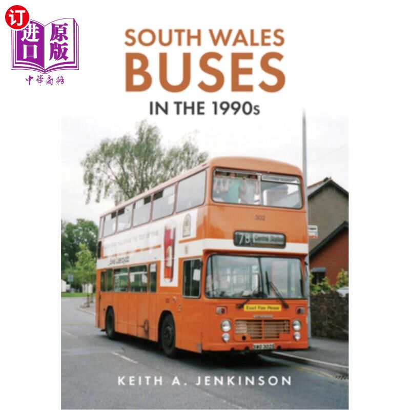 海外直订South Wales Buses in the 1990s 20世纪90年代的南威尔士巴士