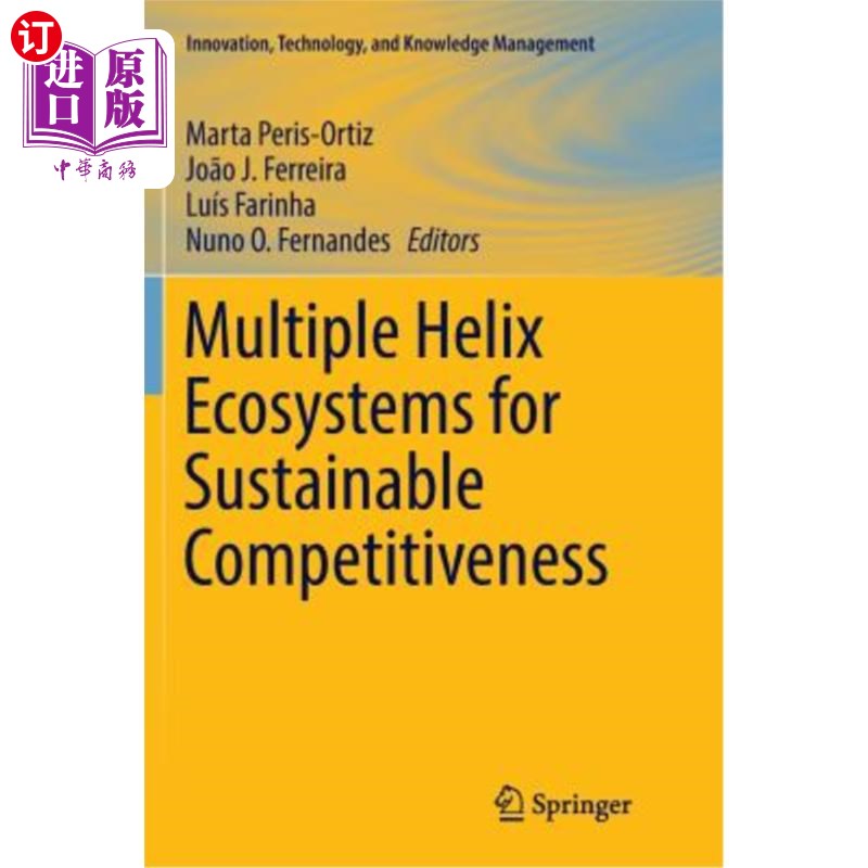 海外直订Multiple Helix Ecosystems for Sustainable Competitiveness可持续竞争力的多螺旋生态系统