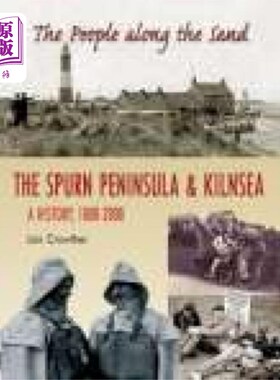 海外直订People Along the Sand: The Spurn Peninsula and K... 沙滩上的人:斯普林半岛和基尔恩西