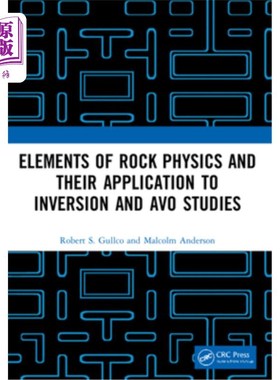 海外直订Elements of Rock Physics and Their Application to Inversion and Avo Studies 岩石物理要素及其在反演和AVO研究