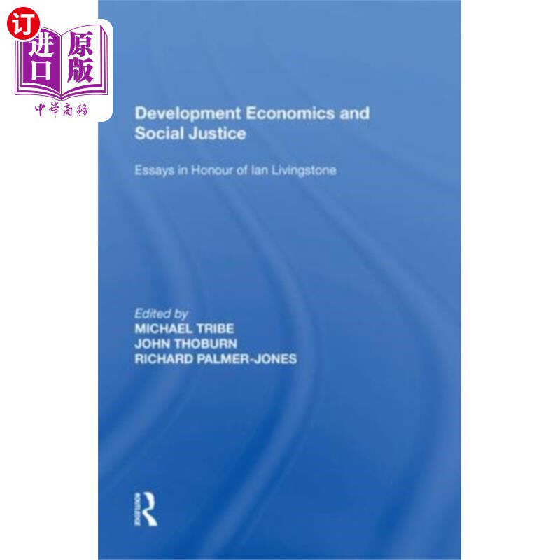 海外直订Development Economics and Social Justice 发展经济学与社会正义