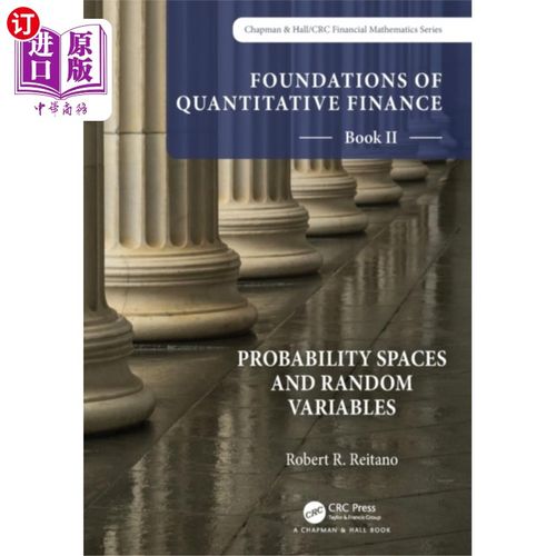 海外直订Foundations of Quantitative Finance Book II:  Pr... 定量金融基础第二册:概率空间和随机变量