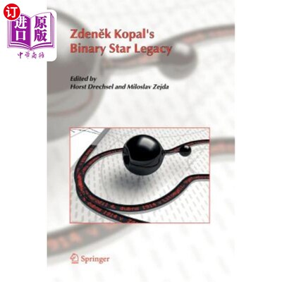 海外直订Zdenek Kopal's Binary Star Legacy Zdenek Kopal的双星遗产