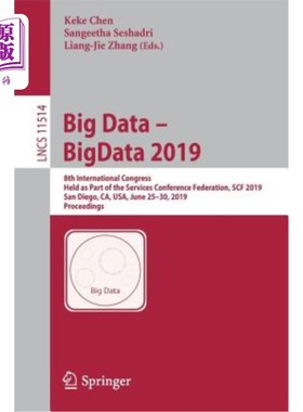 海外直订Big Data - Bigdata 2019: 8th International Congress, Held as Part of the Service 大数据——2019年大数据：第