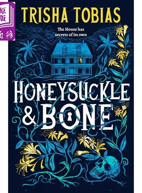 忍冬与骸骨 Honeysuckle And Bone 英文原版 Trisha Tobias 恐怖悬疑小说【中商原版】