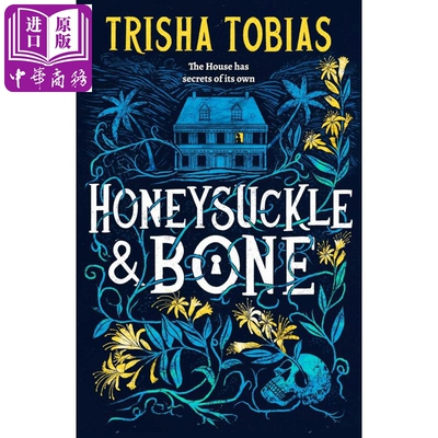 忍冬与骸骨 Honeysuckle And Bone 英文原版 Trisha Tobias 恐怖悬疑小说【中商原版】
