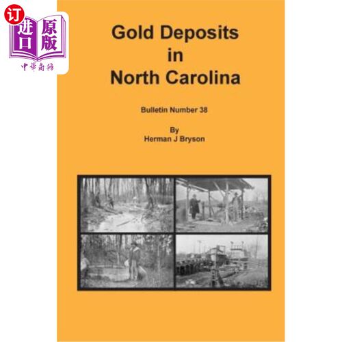 海外直订Gold Deposits in North Carolina 北卡罗来纳州的金矿