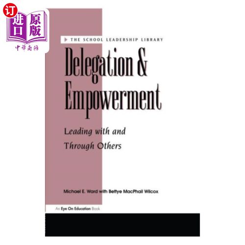海外直订Delegation and Empowerment 授权和授权
