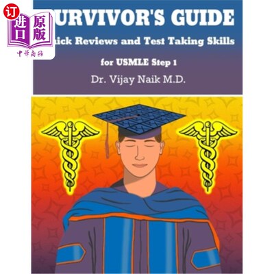 海外直订SURVIVOR'S GUIDE Quick Reviews and Test Taking Skills for USMLE STEP 1: Survivor 幸存者指南：USMLE第一步：