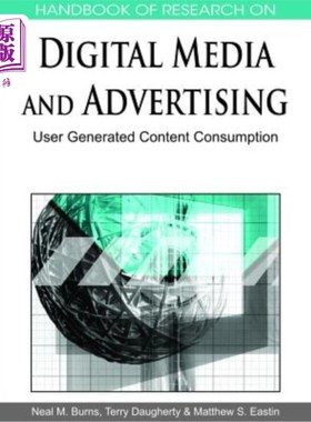 海外直订Handbook of Research on Digital Media and Advertising: User Generated Content Co 数字媒体和广告研究手册：用