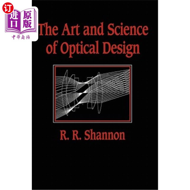 海外直订The Art and Science of Optical Design 光学设计艺术与科学