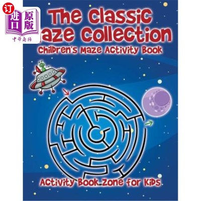 海外直订The Classic Maze Collection - Children's Maze Activity Book 经典迷宫系列-儿童迷宫活动书