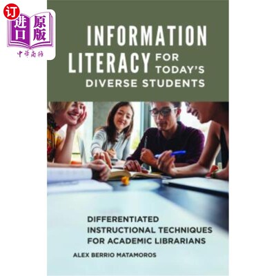 海外直订Information Literacy for Today's Diverse Students: Differentiated Instructional
