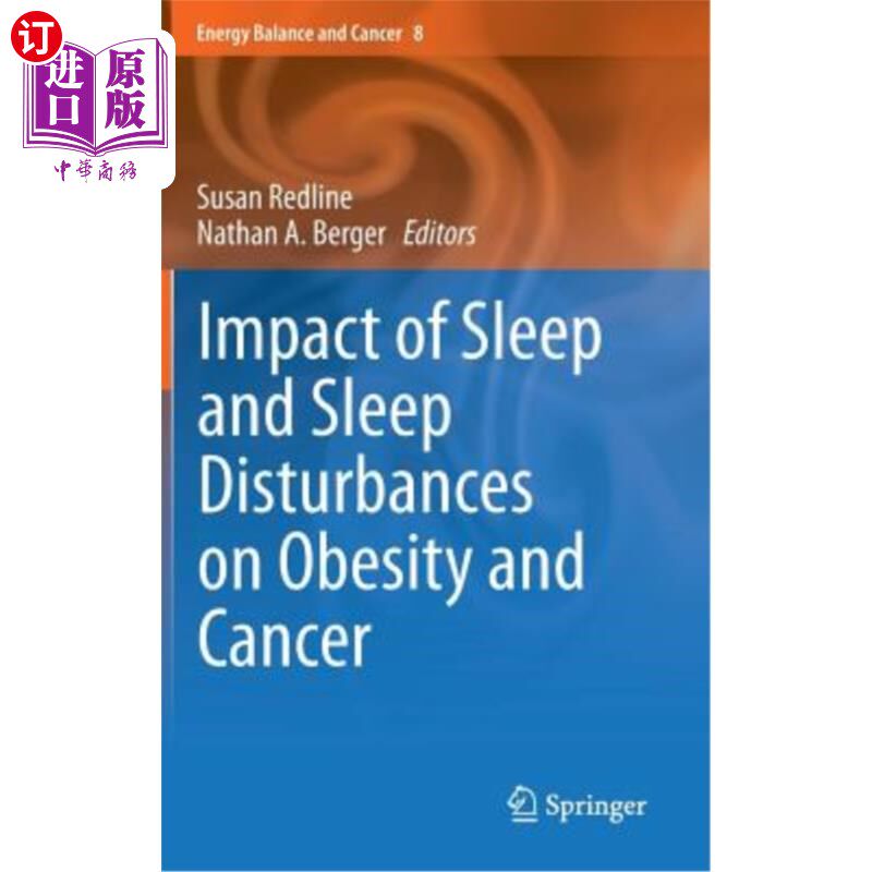 海外直订医药图书Impact of Sleep and Sleep Disturbances on Obesity and Cancer 睡眠和睡眠障碍对肥胖和癌症的影响