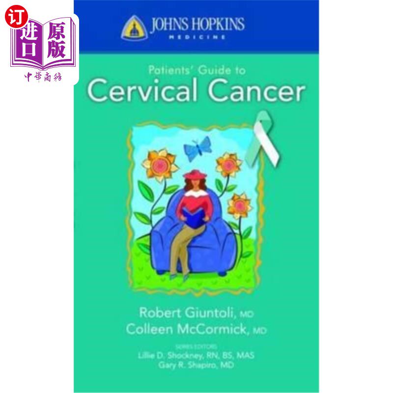 海外直订医药图书Johns Hopkins Patients' Guide to Cervical Cancer 约翰霍普金斯宫颈癌患者指南
