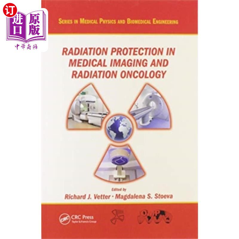 海外直订医药图书Radiation Protection in Medical Imaging and Radi... 医学影像与放射肿瘤学中的辐射防护